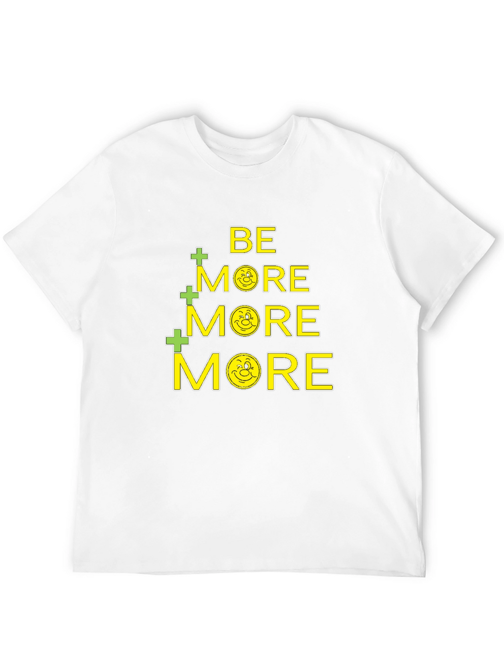 Be More T-Shirt - Christian Inspiration