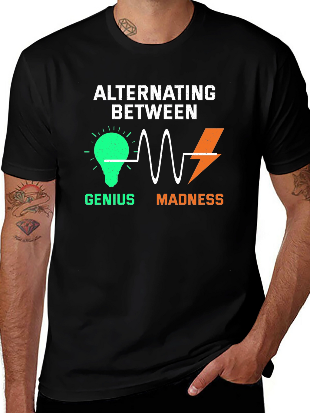 Alternating Between Genius and Madness Graphic T-Shirt
