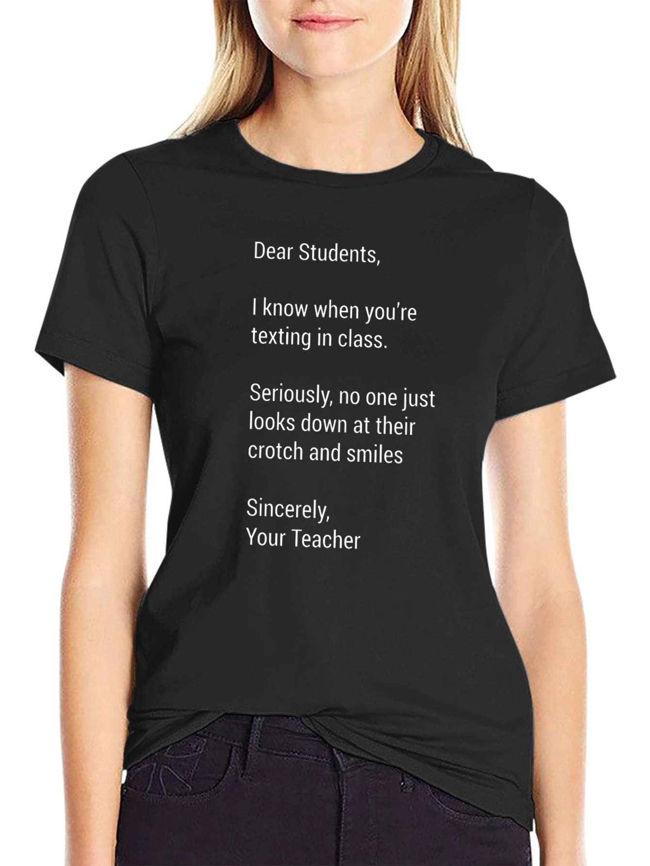 Funny Teacher T-Shirt - Dear Students Texting