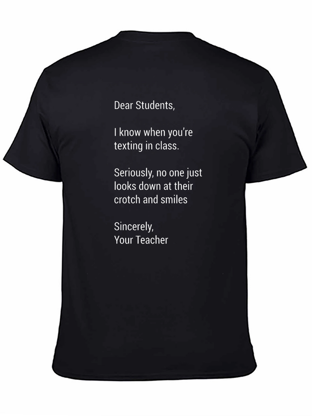 Funny Teacher T-Shirt - Dear Students Texting