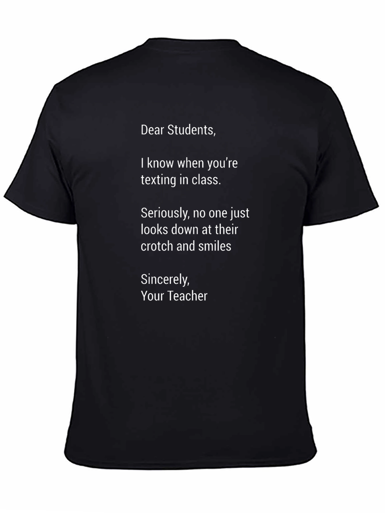Funny Teacher T-Shirt - Dear Students Texting