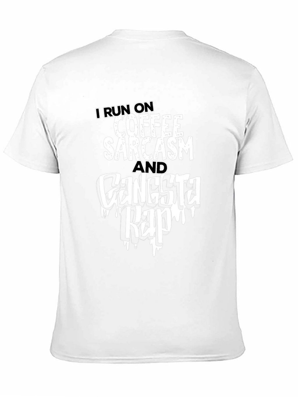 Coffee Sarcasm Gangsta Rap T-Shirt - Black