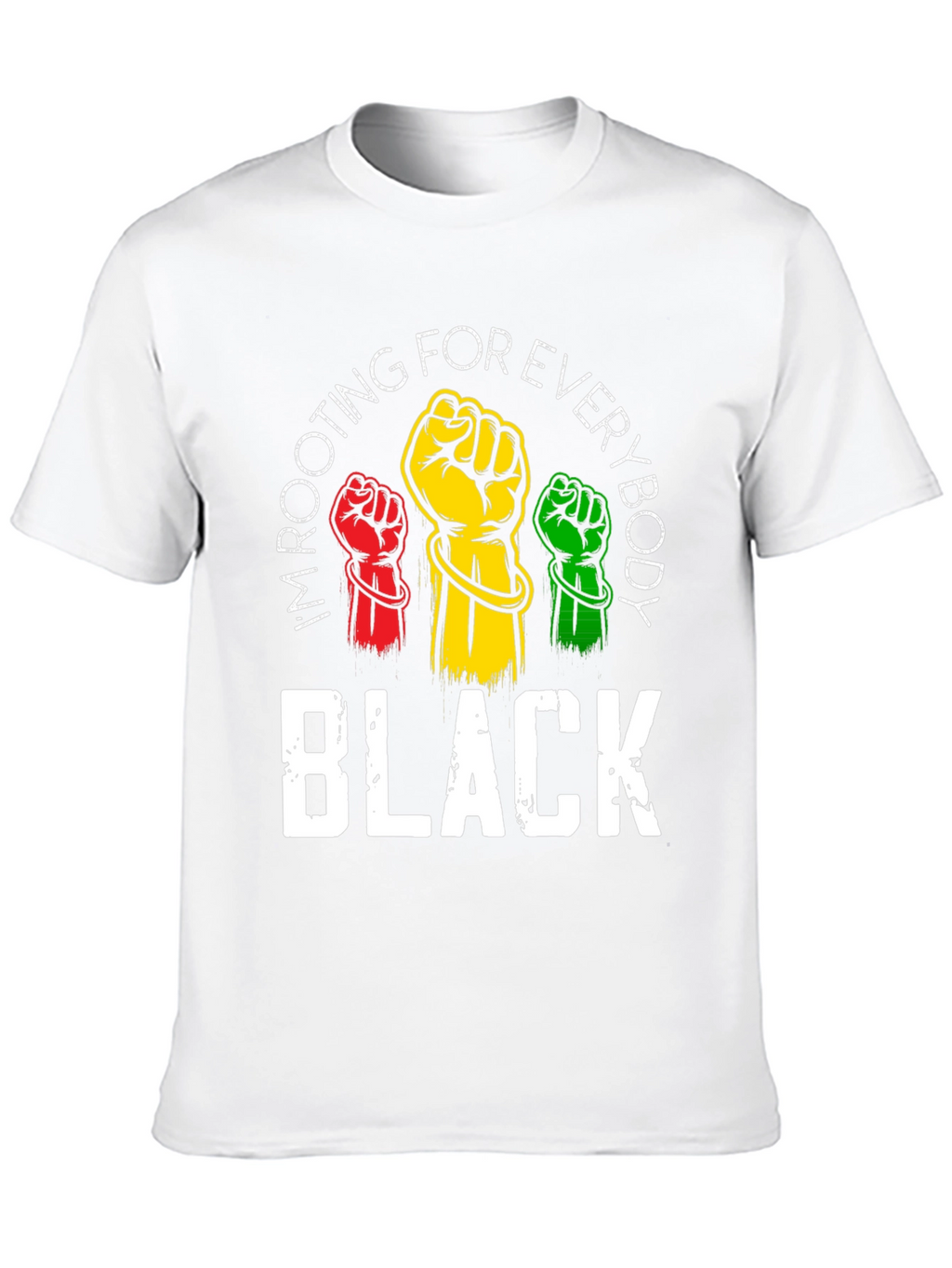 Rooting For Everybody Black T-Shirt