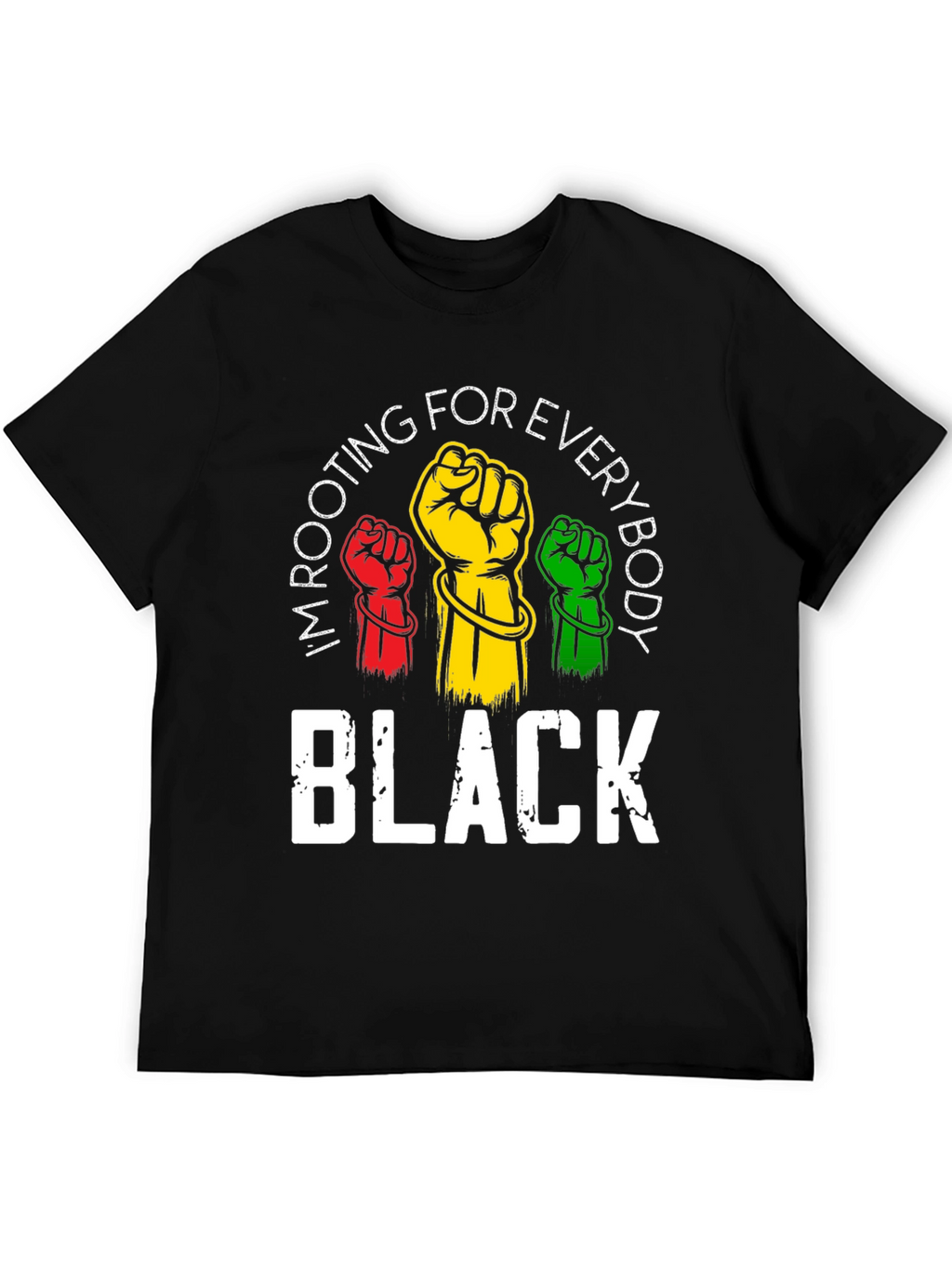 Rooting For Everybody Black T-Shirt
