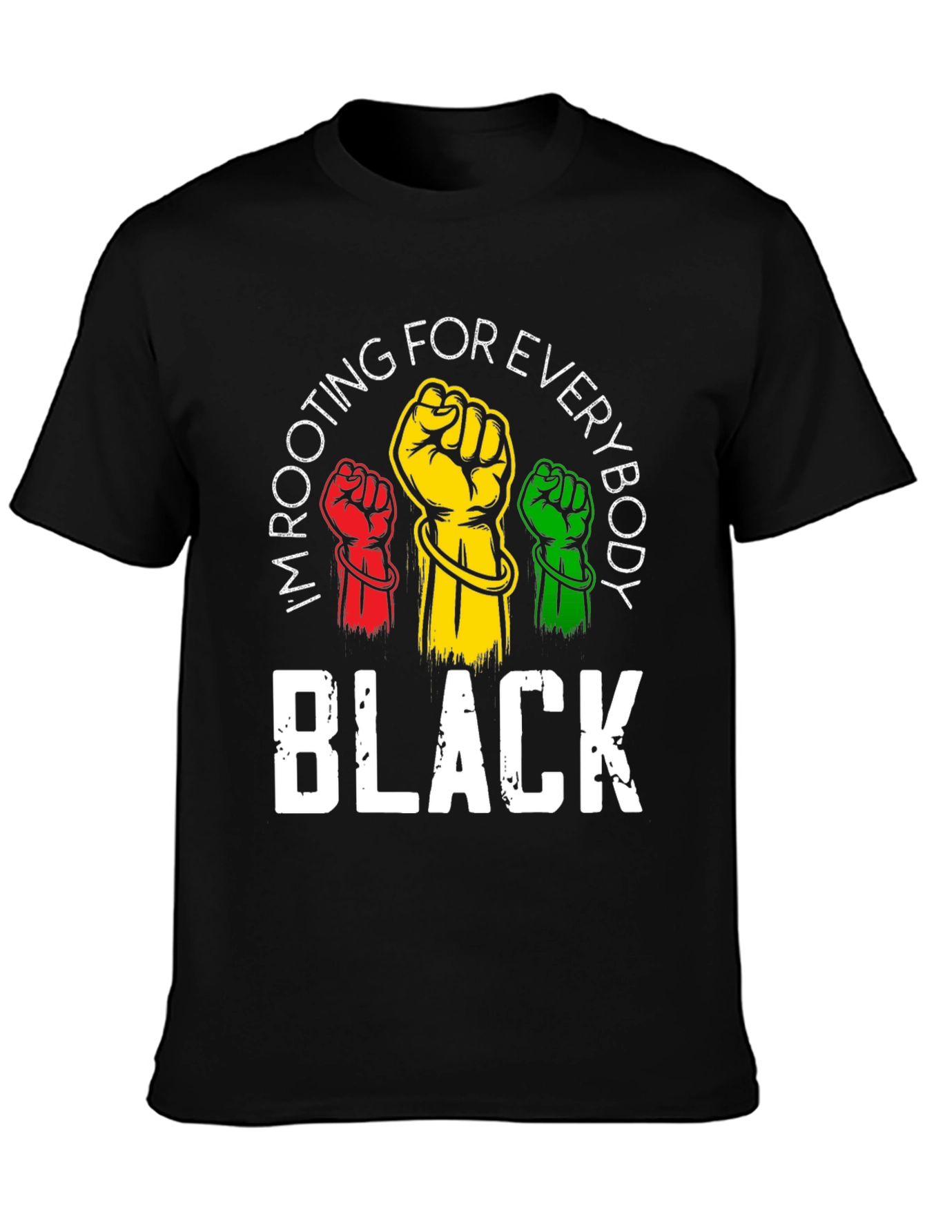 Rooting For Everybody Black T-Shirt