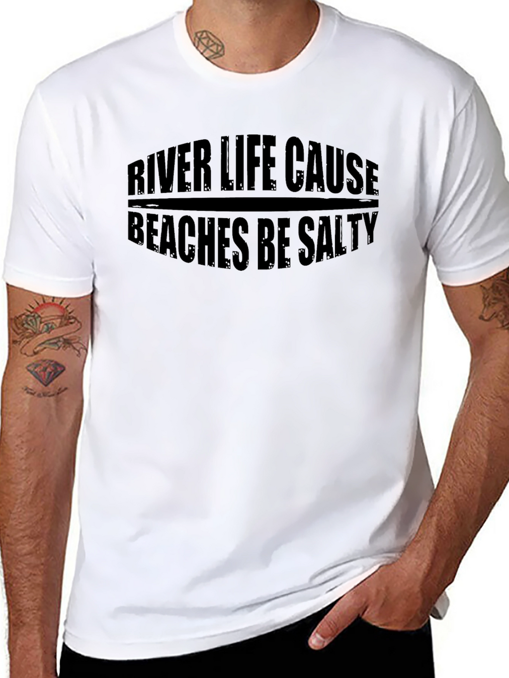 River Life Cause Beaches Be Salty Black T-Shirt