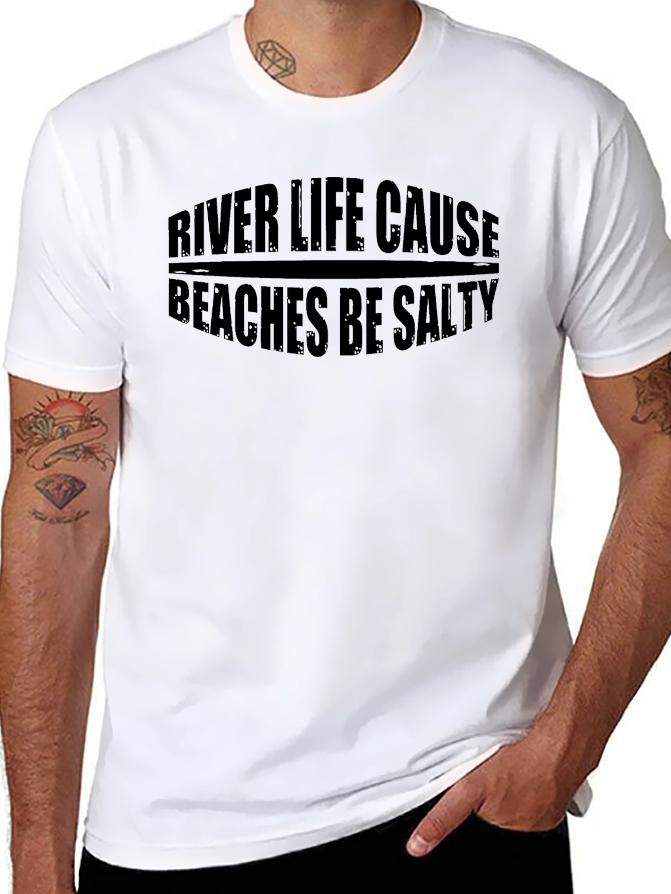 River Life Cause Beaches Be Salty Black T-Shirt