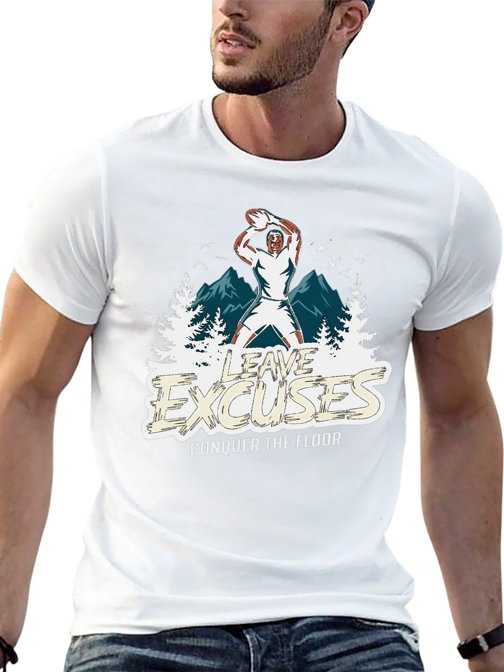 Leave Excuses T-Shirt