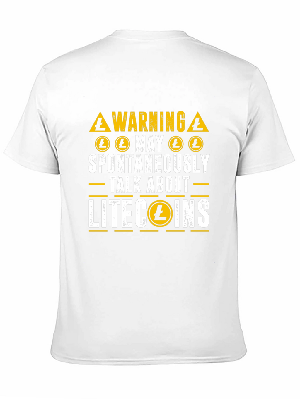 Litecoin Crypto Warning T-Shirt - Spontaneously Talk