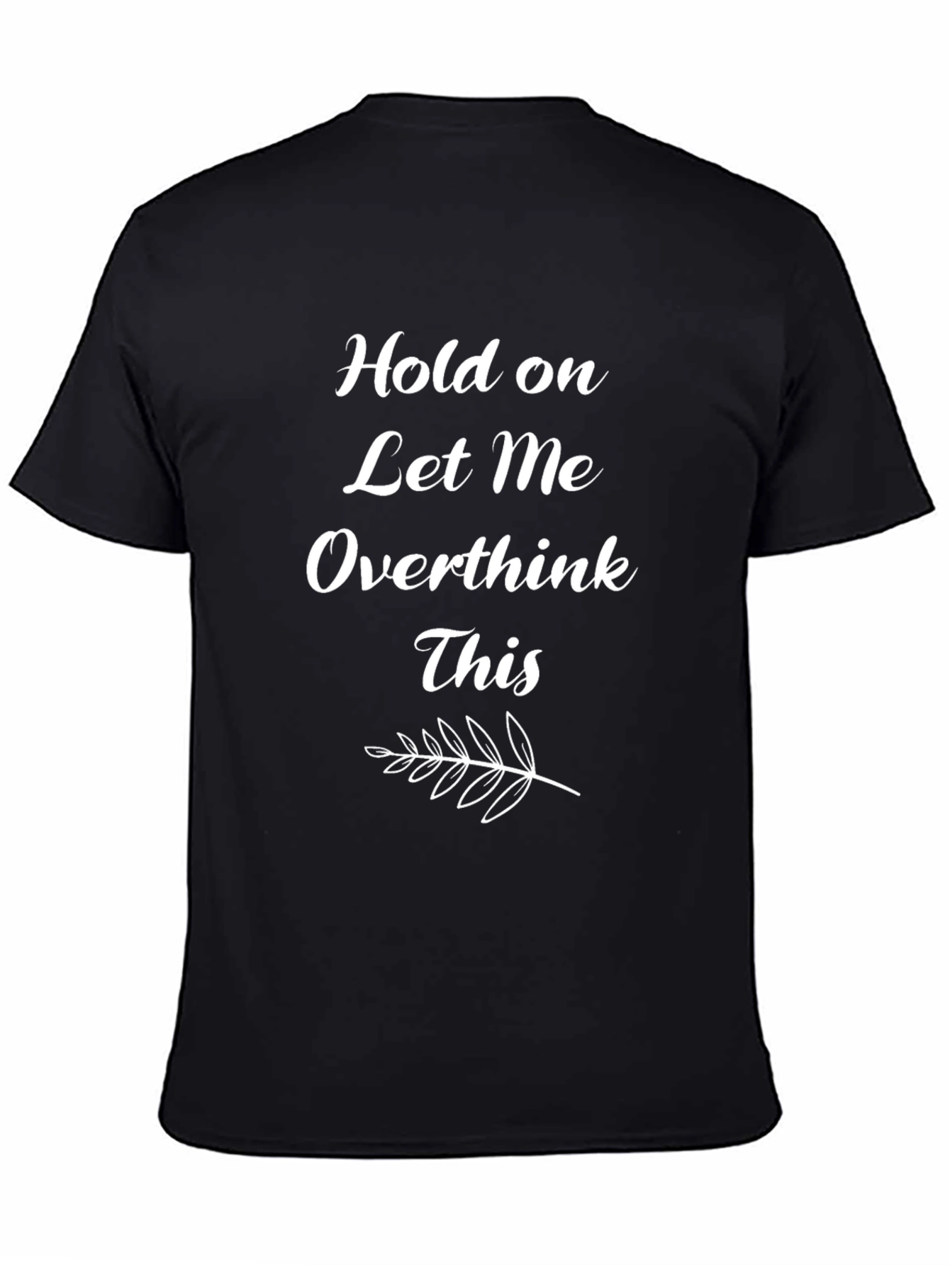 Overthinker Graphic Tee - Funny Slogan T-Shirt