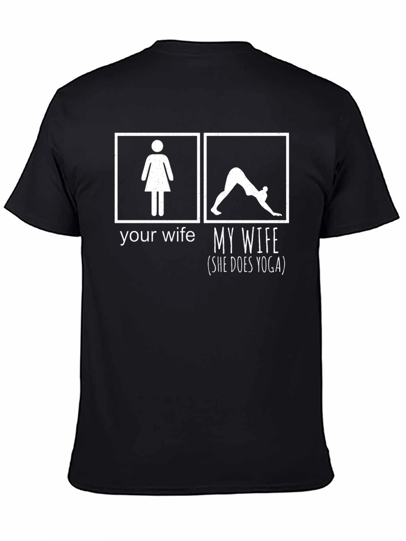 Yoga Wife Graphic T-Shirt - Funny Husband Gift