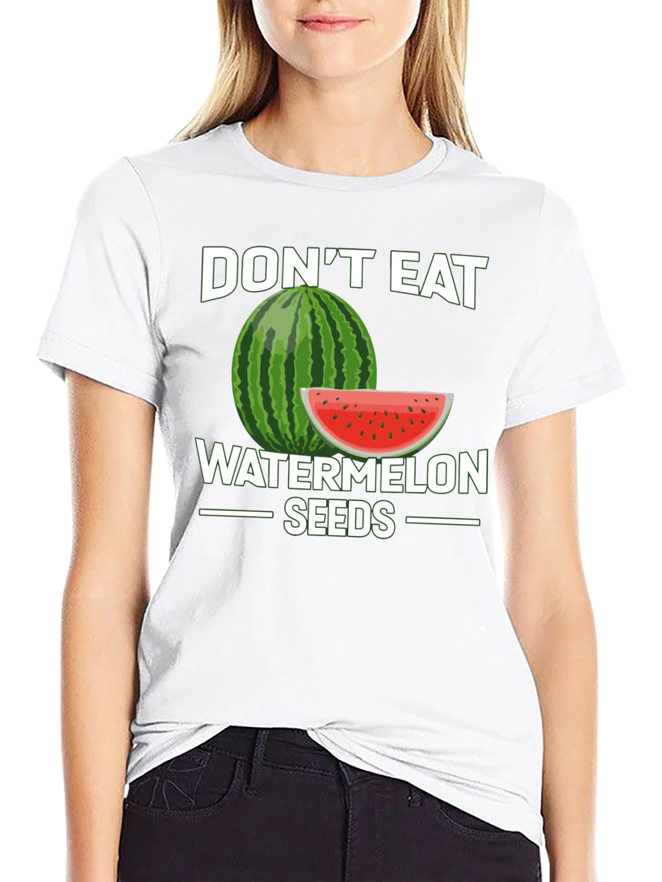 Dont Eat Watermelon Seeds Graphic Tee