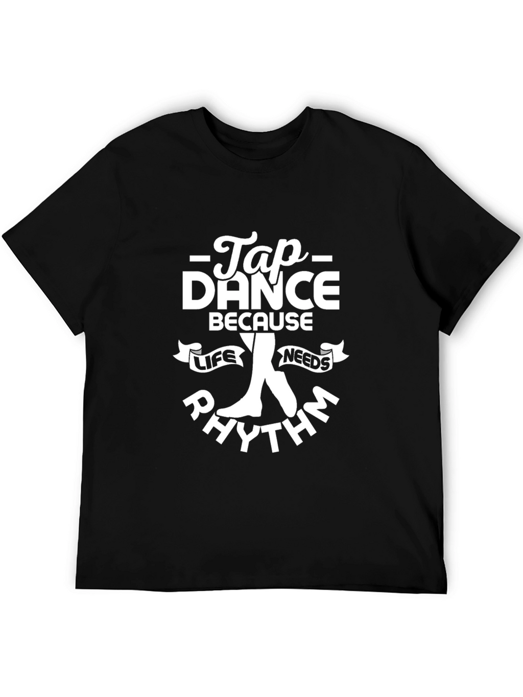 Tap Dance Rhythm T-Shirt - Dancer Gift