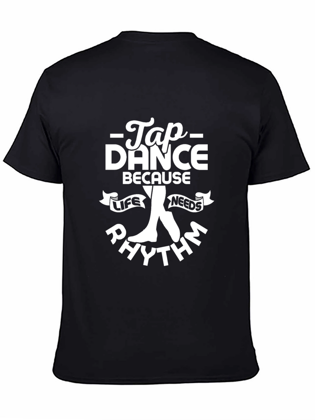 Tap Dance Rhythm T-Shirt - Dancer Gift