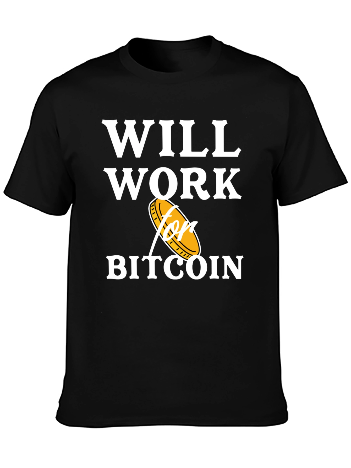 Will Work for Bitcoin T-Shirt Crypto Currency Tee