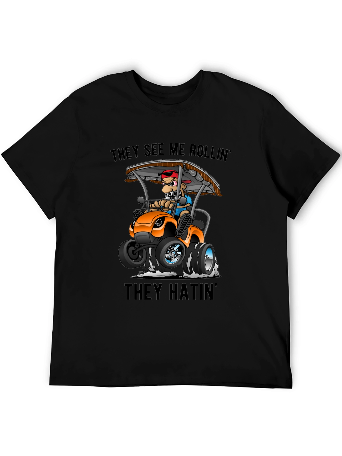 They See Me Rollin Funny Cartoon T-Shirt