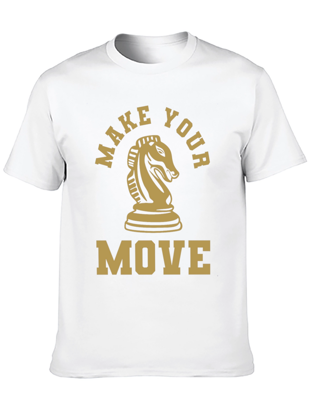 Make Your Move Chess Knight T-Shirt