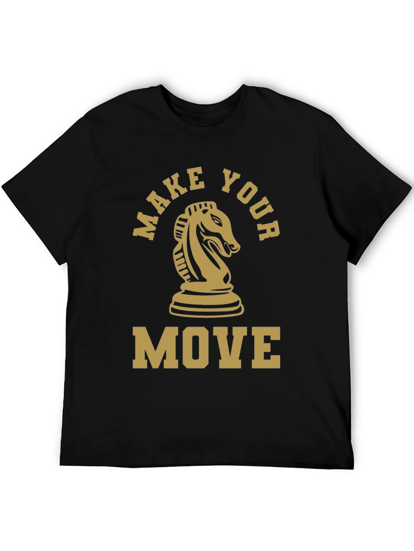 Make Your Move Chess Knight T-Shirt