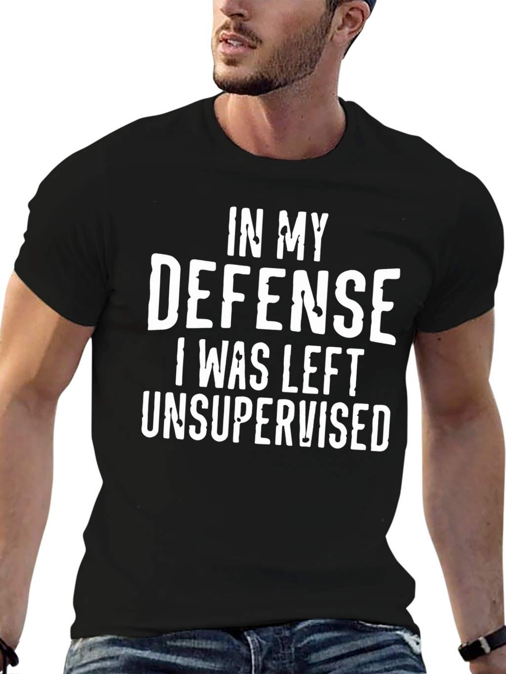 In My Defense Unsupervised Funny T-Shirt