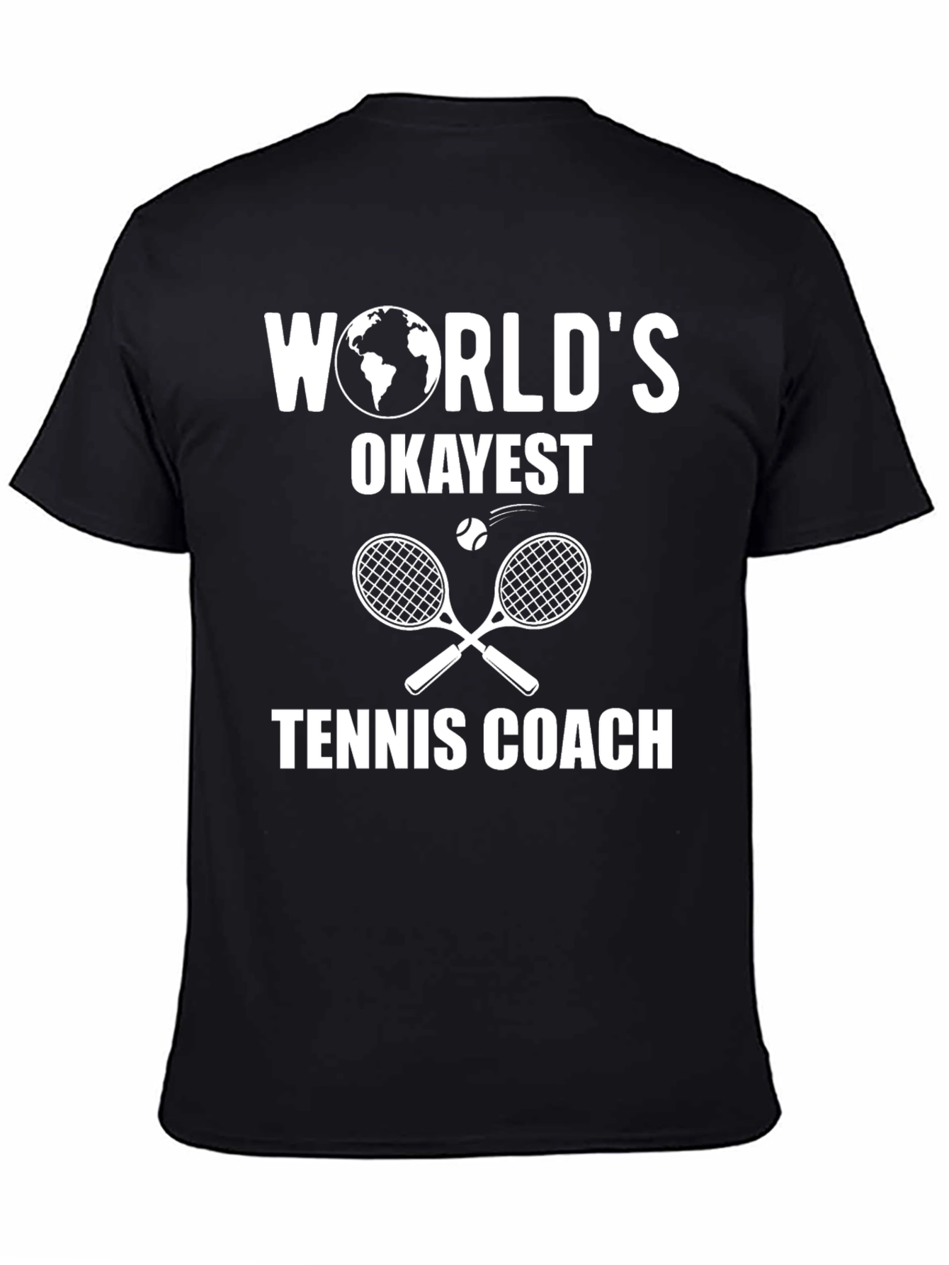 Worlds Okayest Tennis Coach T-Shirt