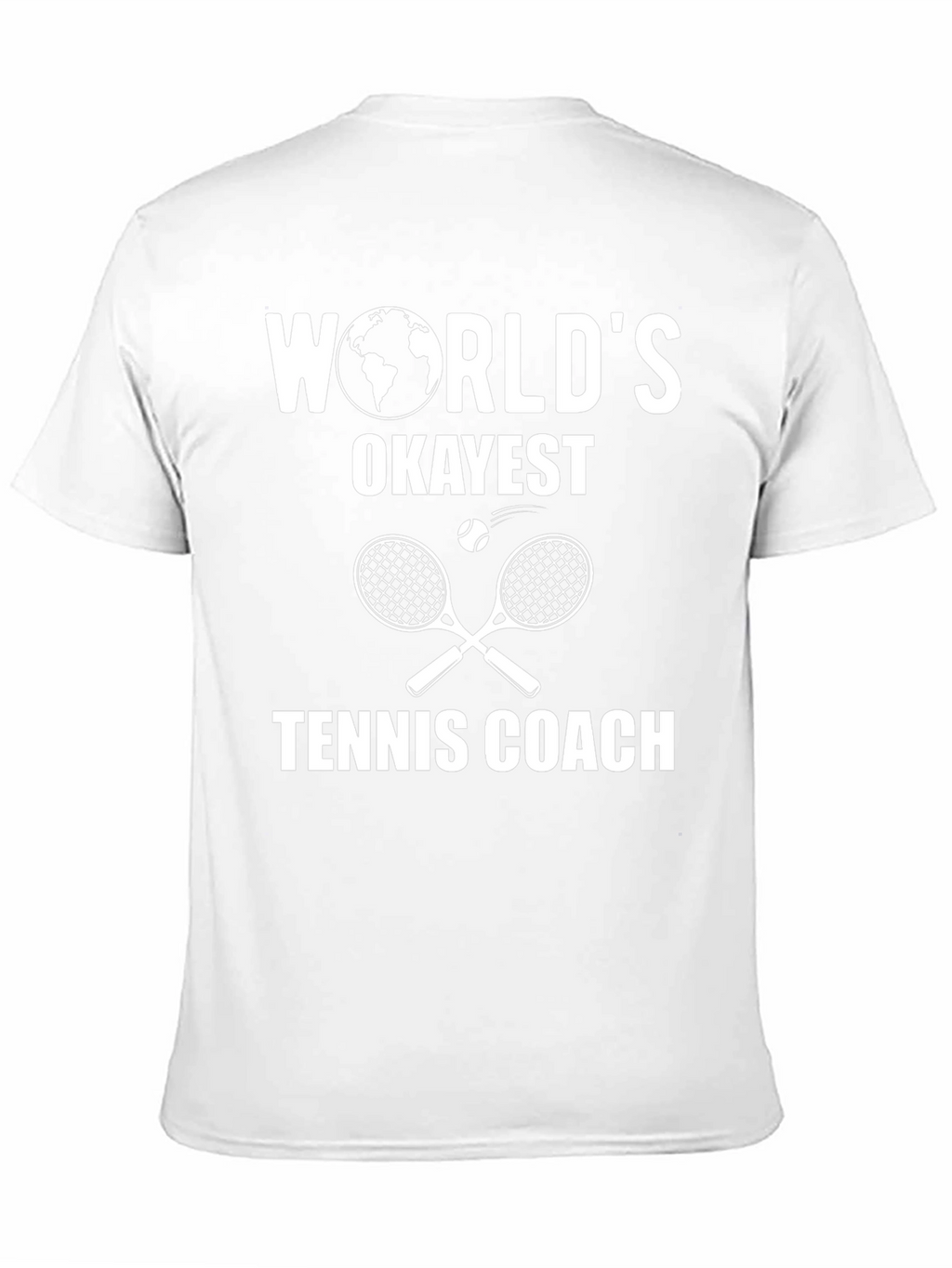 Worlds Okayest Tennis Coach T-Shirt