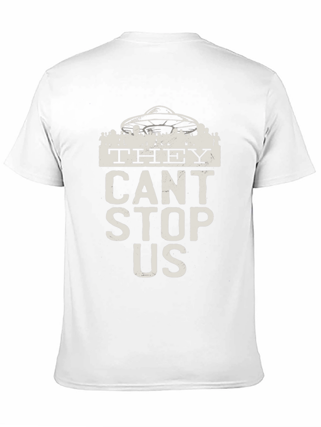 They Cant Stop Us UFO Graphic Tee