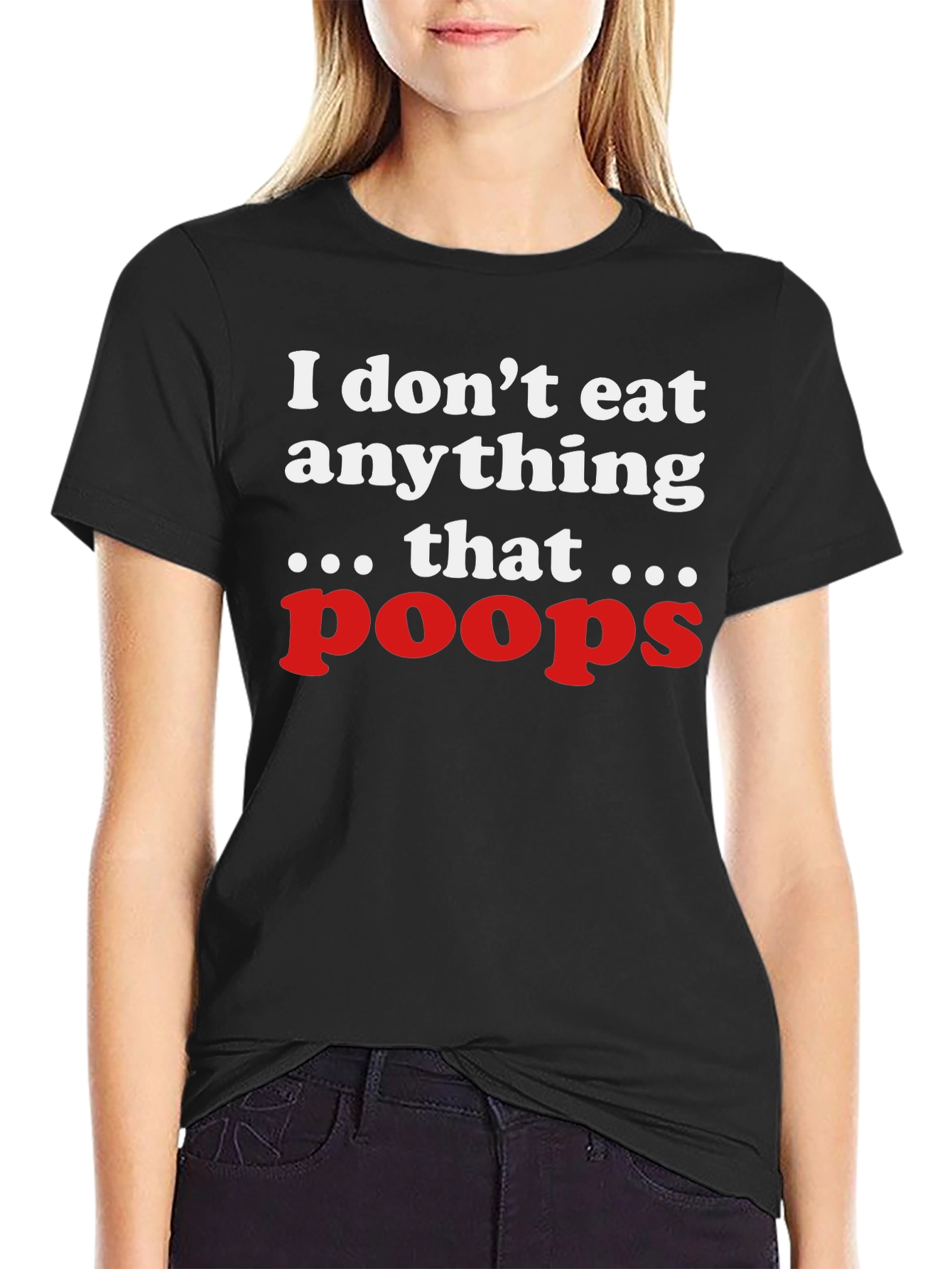 Vegan Statement T-Shirt - I Dont Eat Anything That Poops