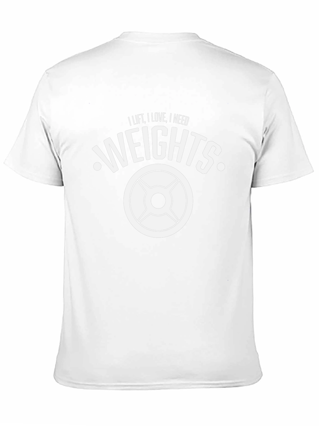 I Lift I Love I Need Weights Graphic T-Shirt
