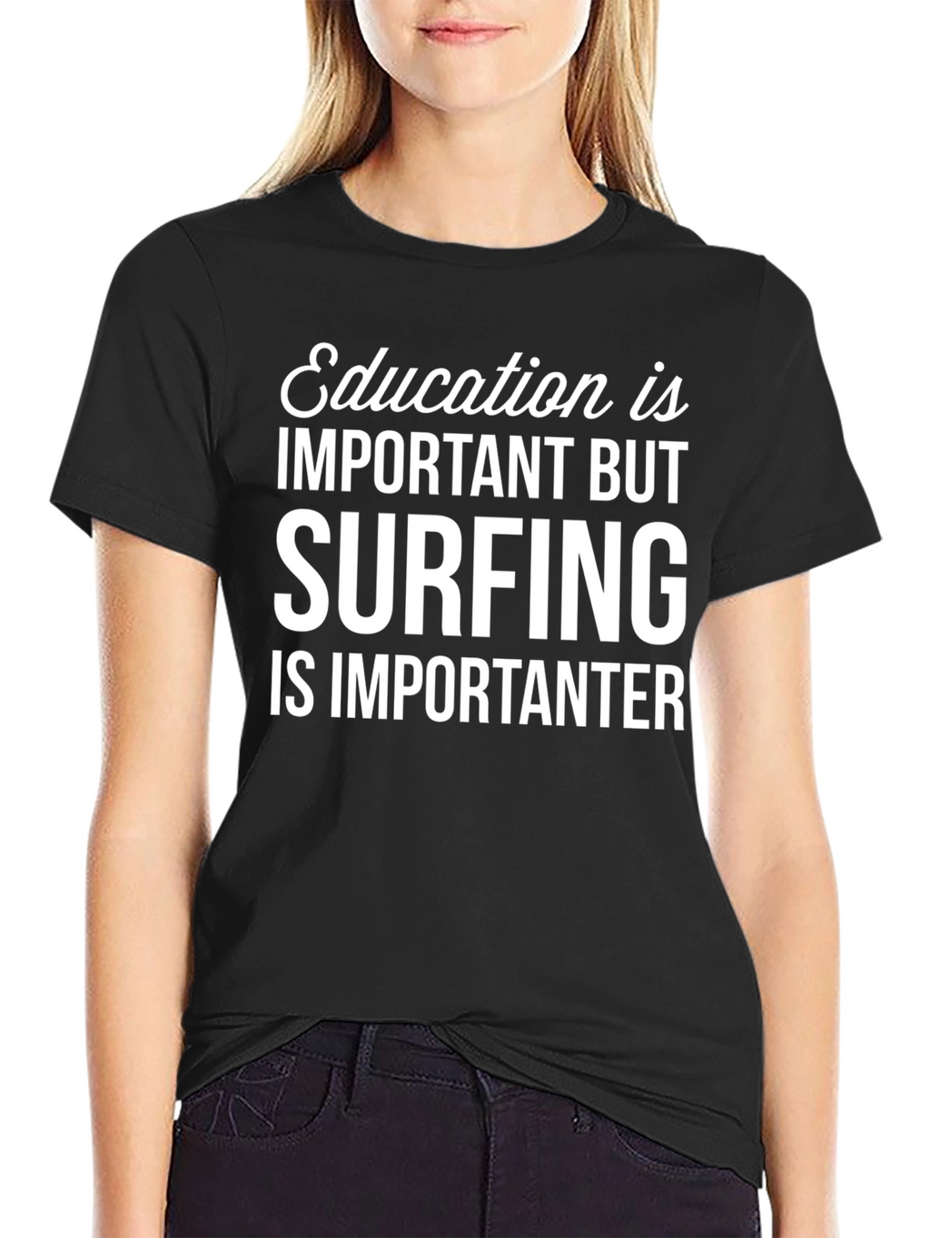 Funny Surfing T-Shirt: Education is Important