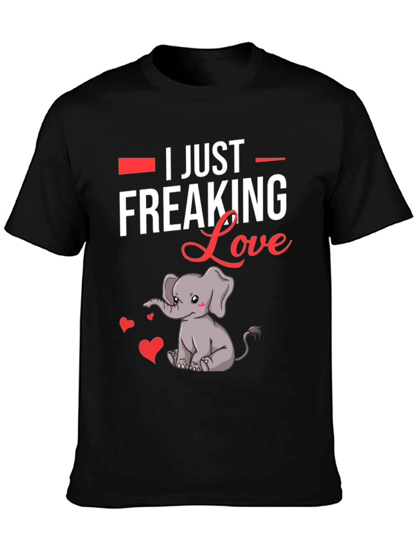 I Just Freaking Love Elephants T-Shirt