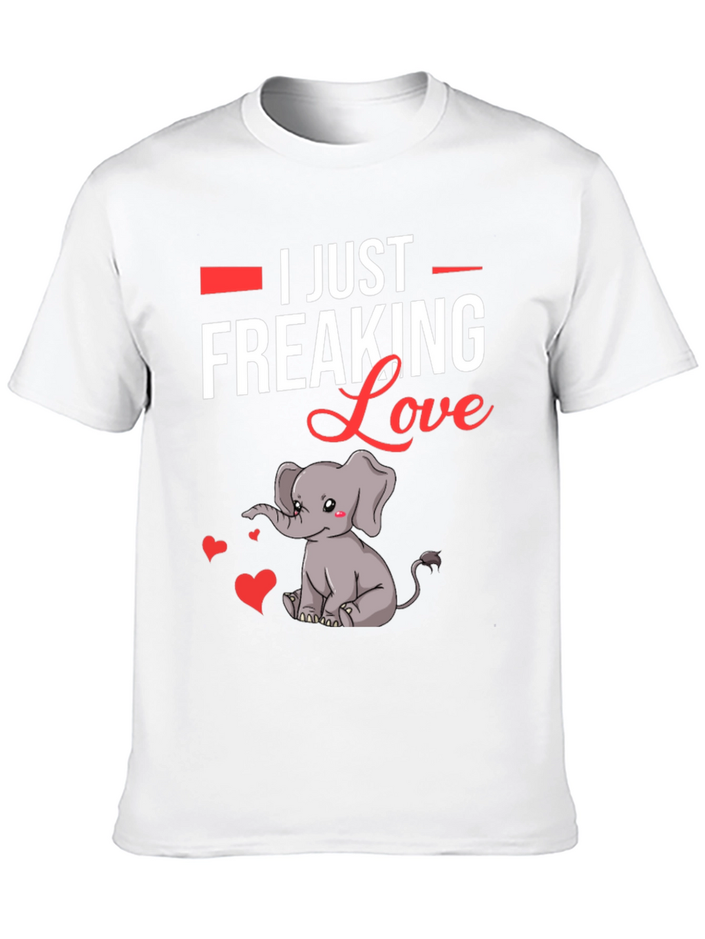 I Just Freaking Love Elephants T-Shirt
