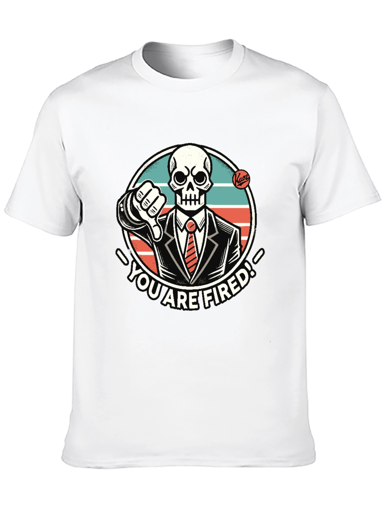 Youre Fired Skeleton T-Shirt