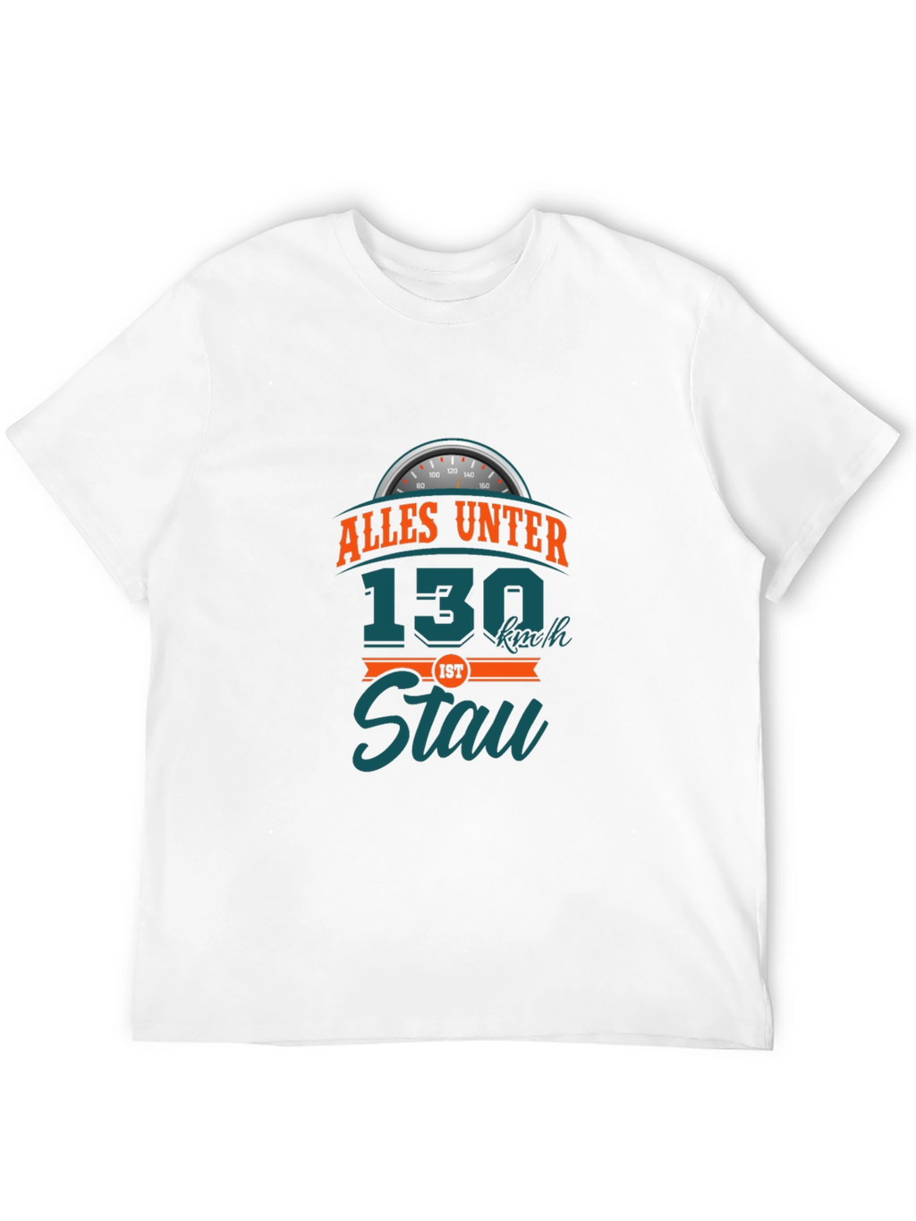 Alles Unter 130 km/h Herren T-Shirt