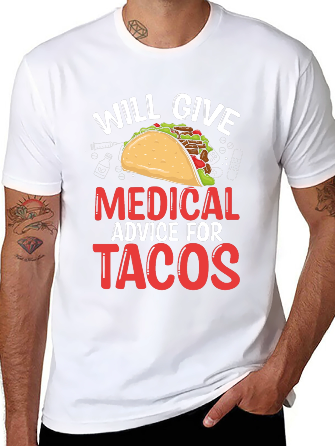 Will Give Medical Advice For Tacos T-Shirt