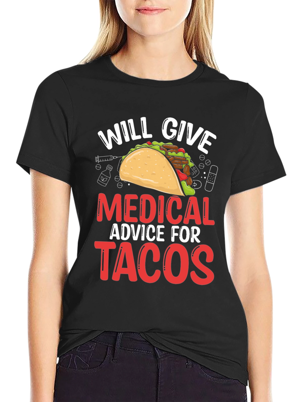 Will Give Medical Advice For Tacos T-Shirt