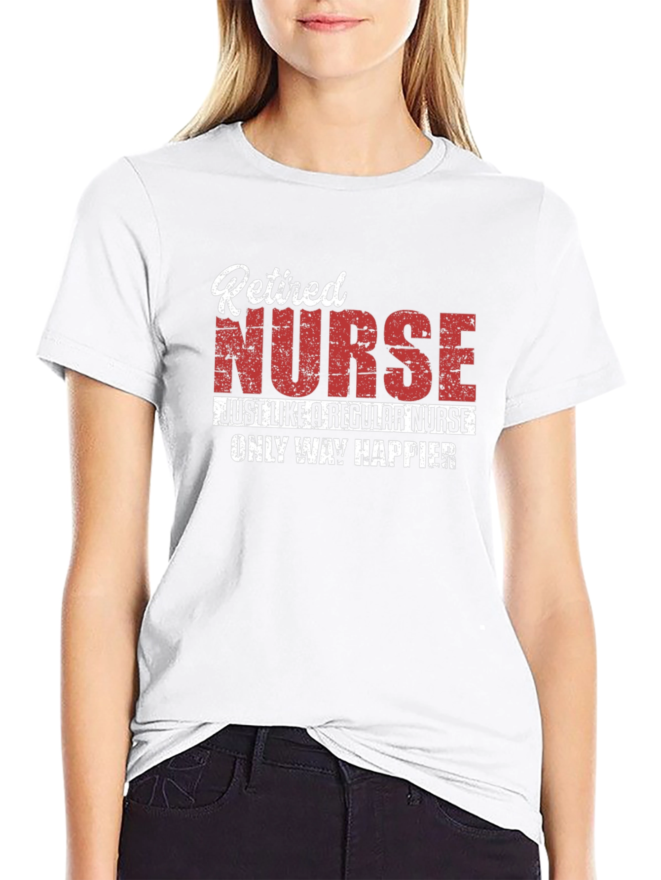 Retired Nurse T-Shirt - Happier Than Ever!