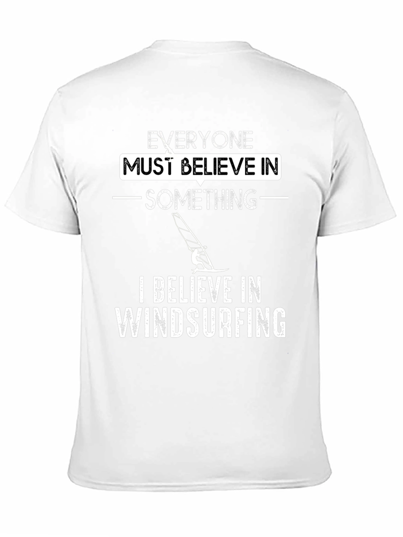 Windsurfing Belief T-Shirt - Unique Design Tee