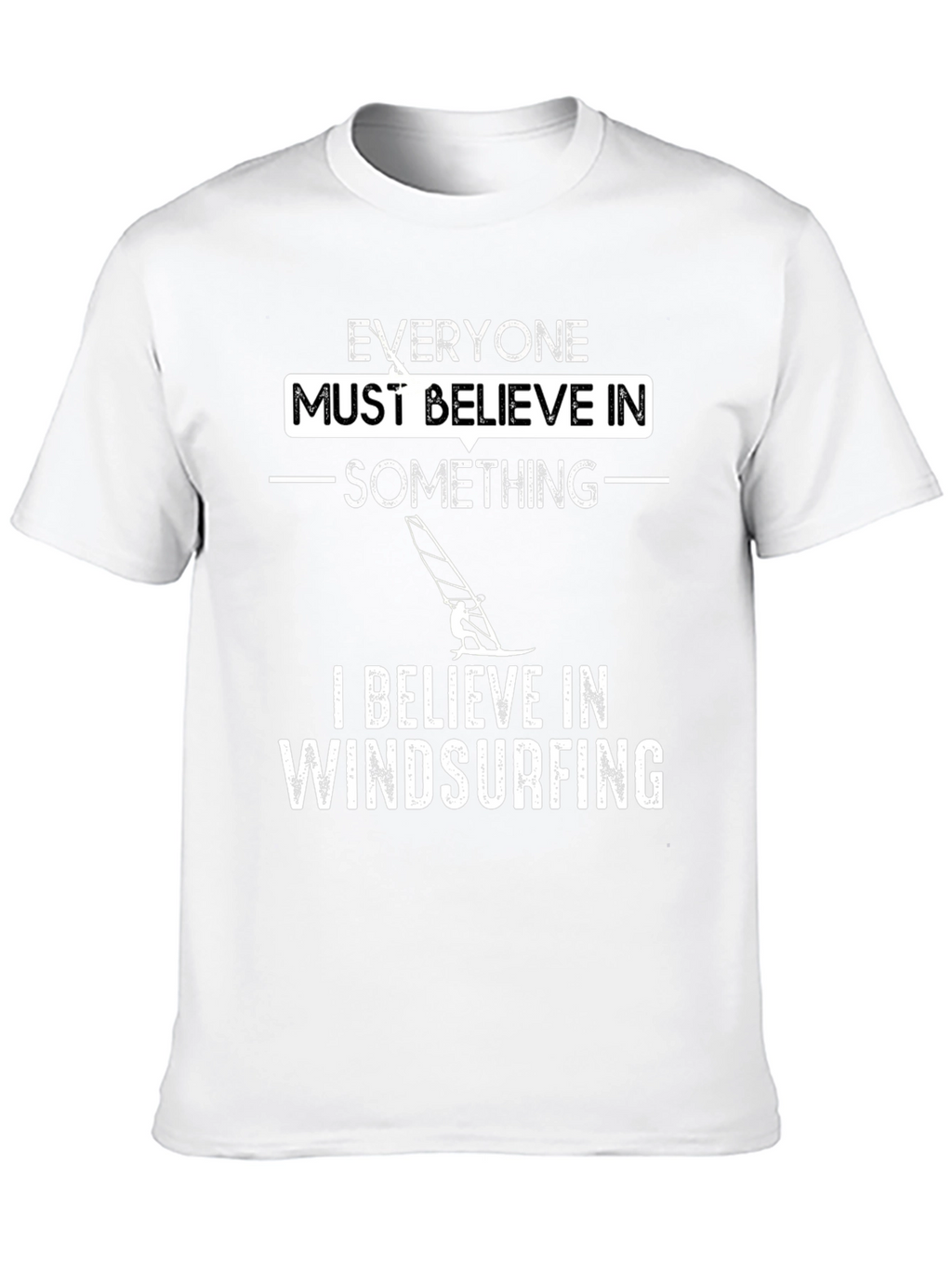 Windsurfing Belief T-Shirt - Unique Design Tee