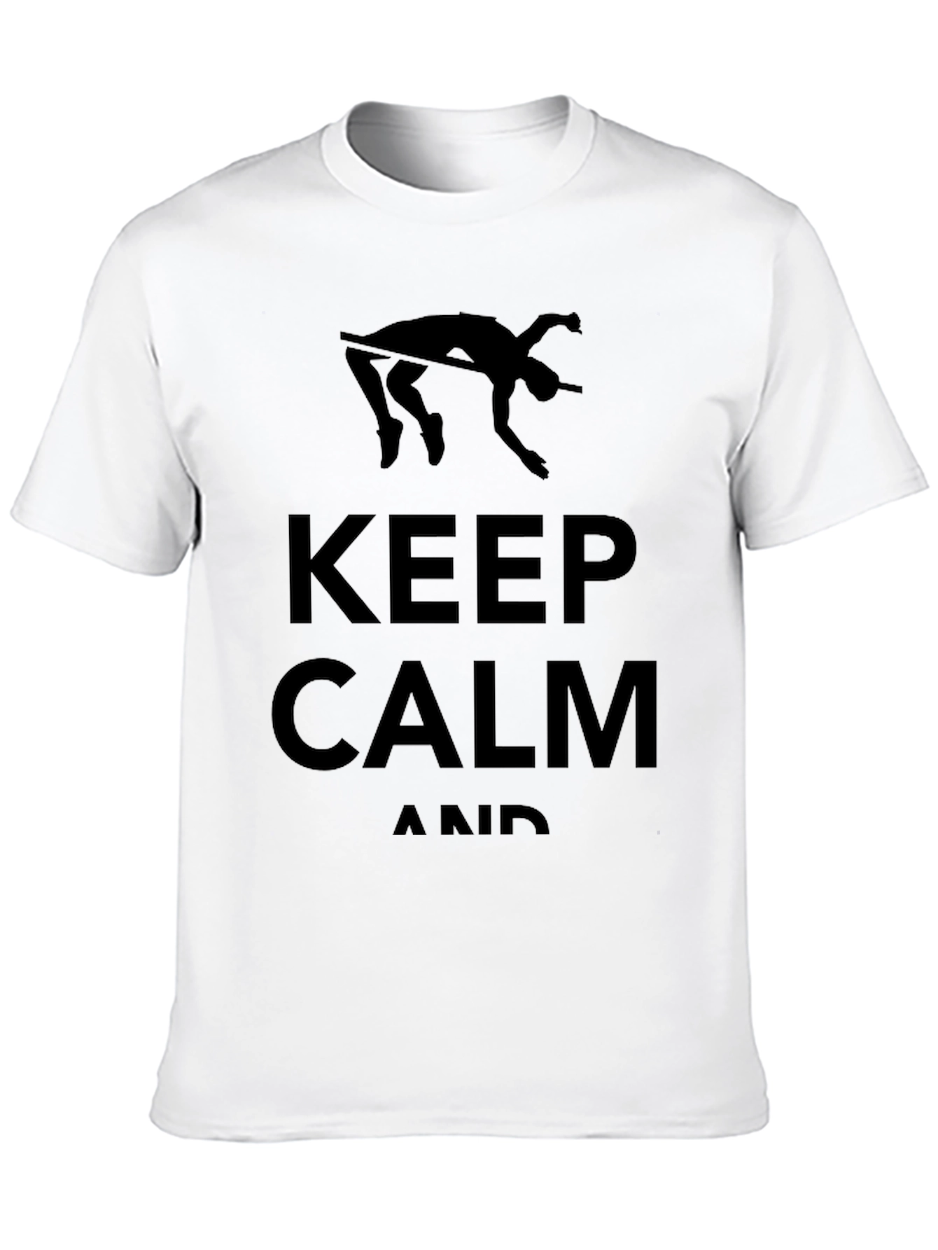 Keep Calm High Jump T-Shirt | Athlete Apparel