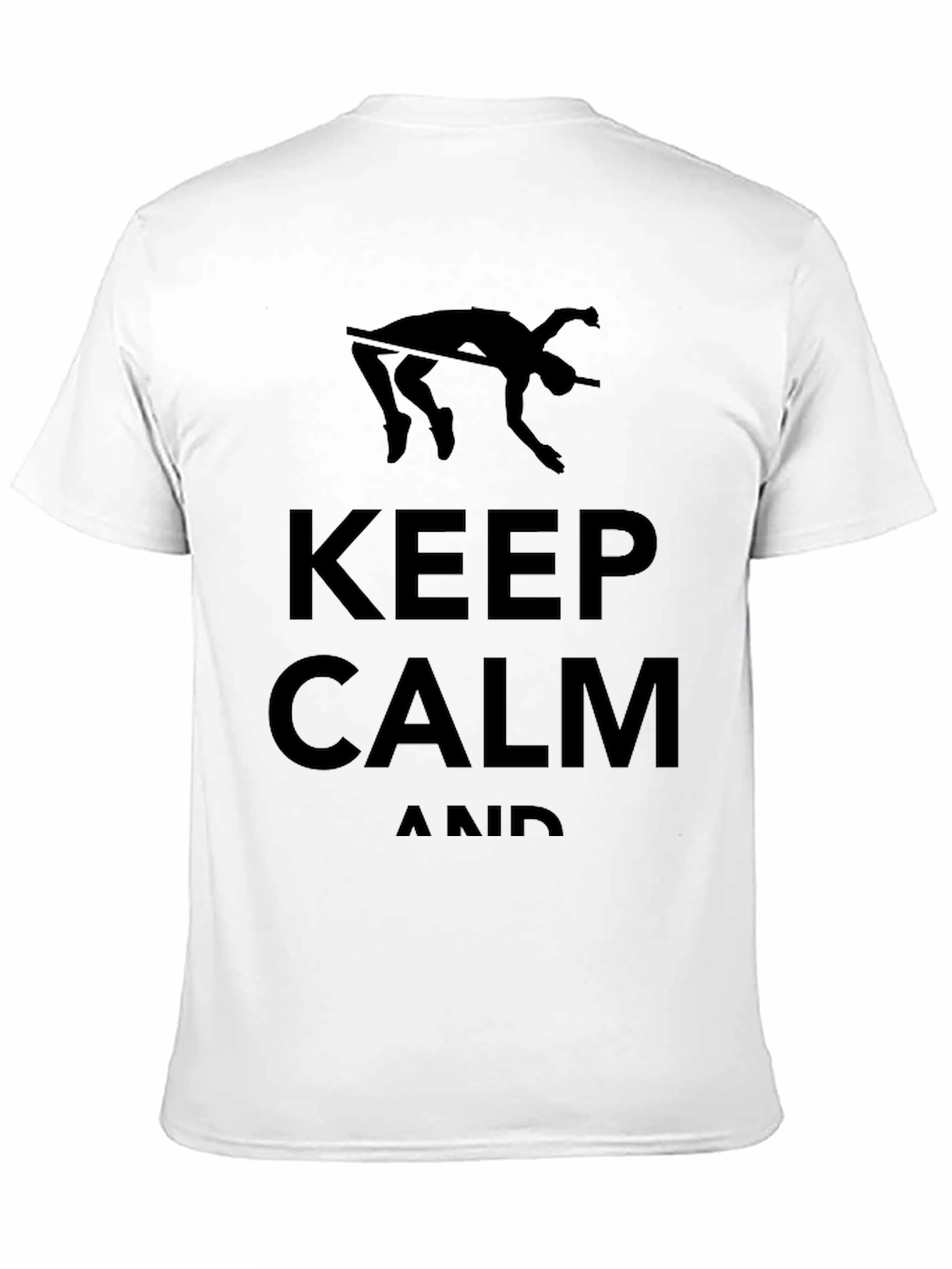 Keep Calm High Jump T-Shirt | Athlete Apparel