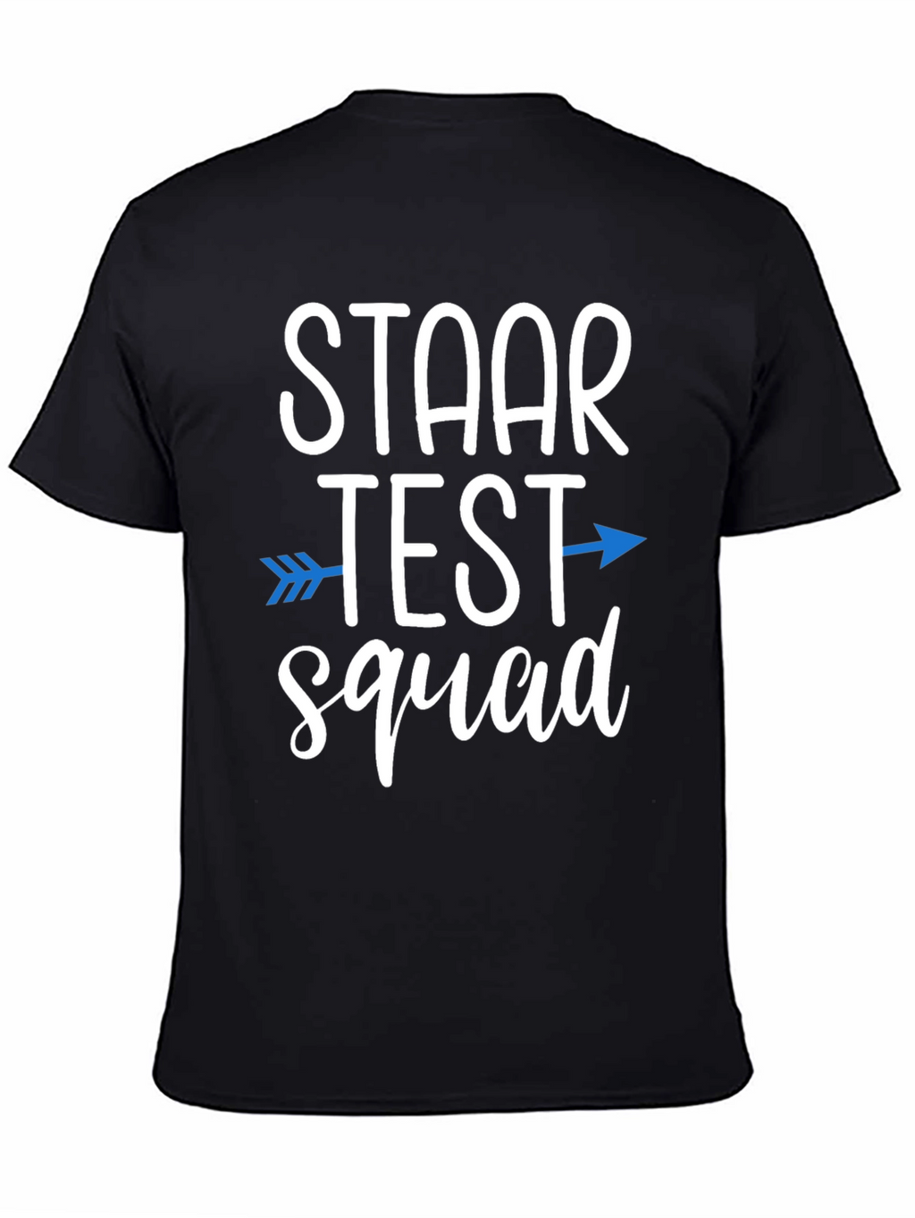 STAAR Test Squad T-Shirt