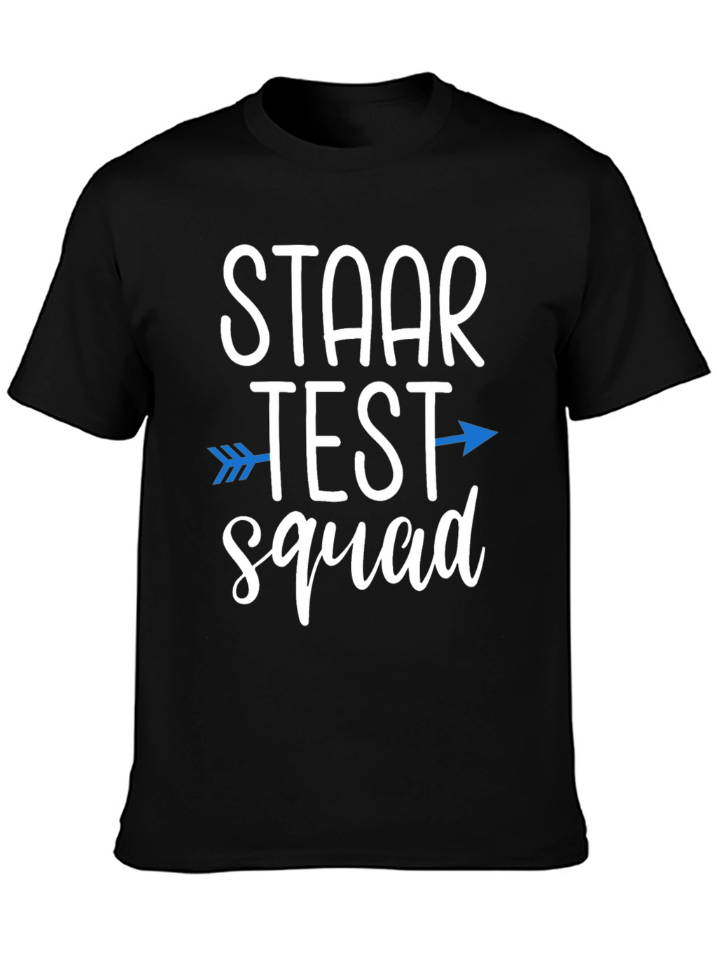 STAAR Test Squad T-Shirt