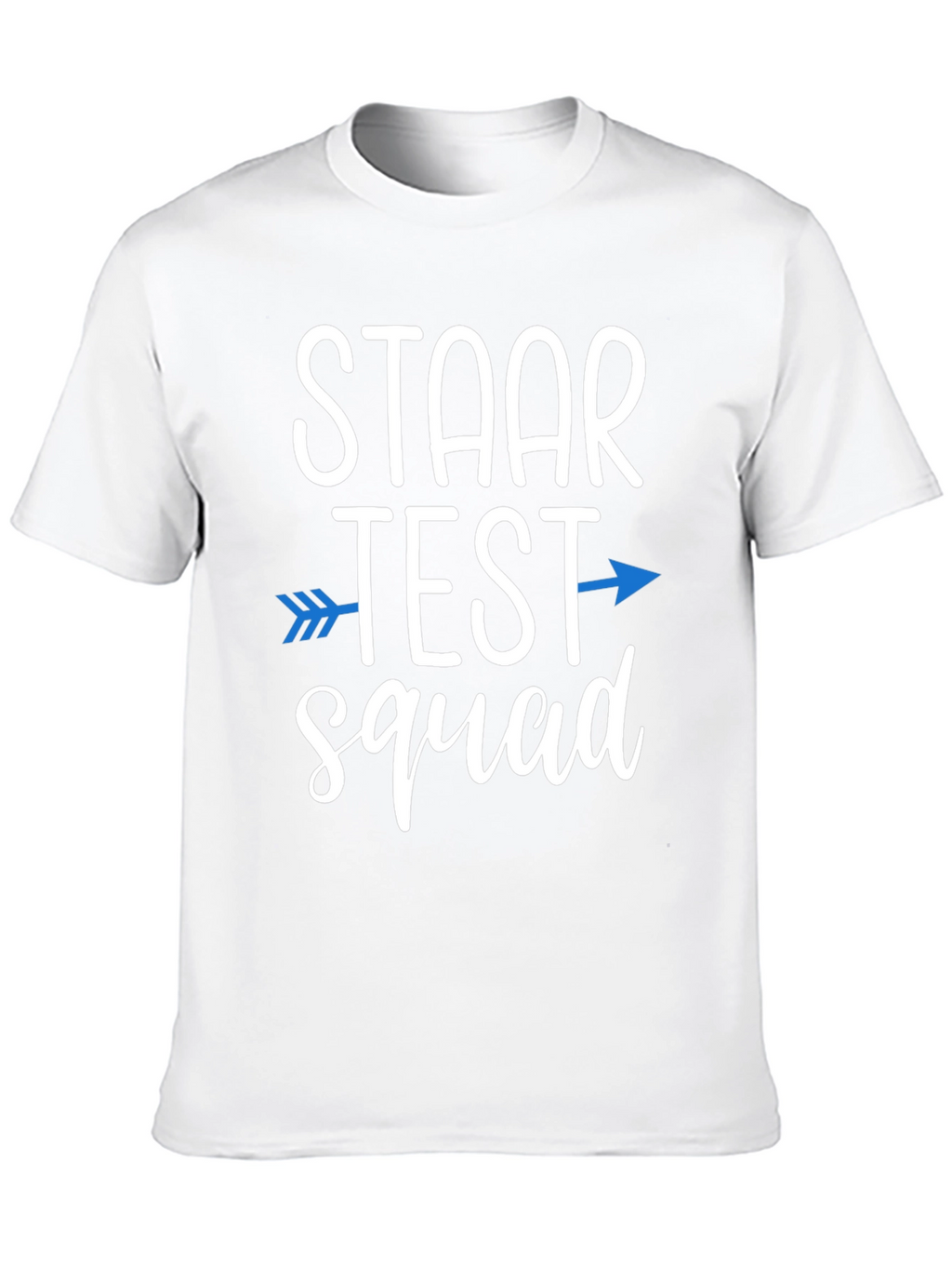 STAAR Test Squad T-Shirt