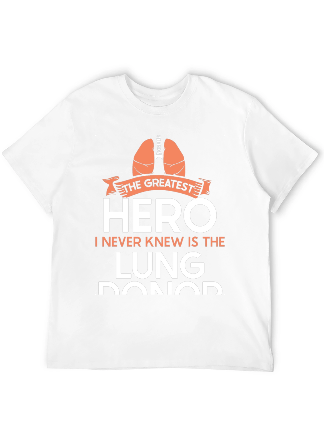 Greatest Hero Lung Donor Graphic Tee