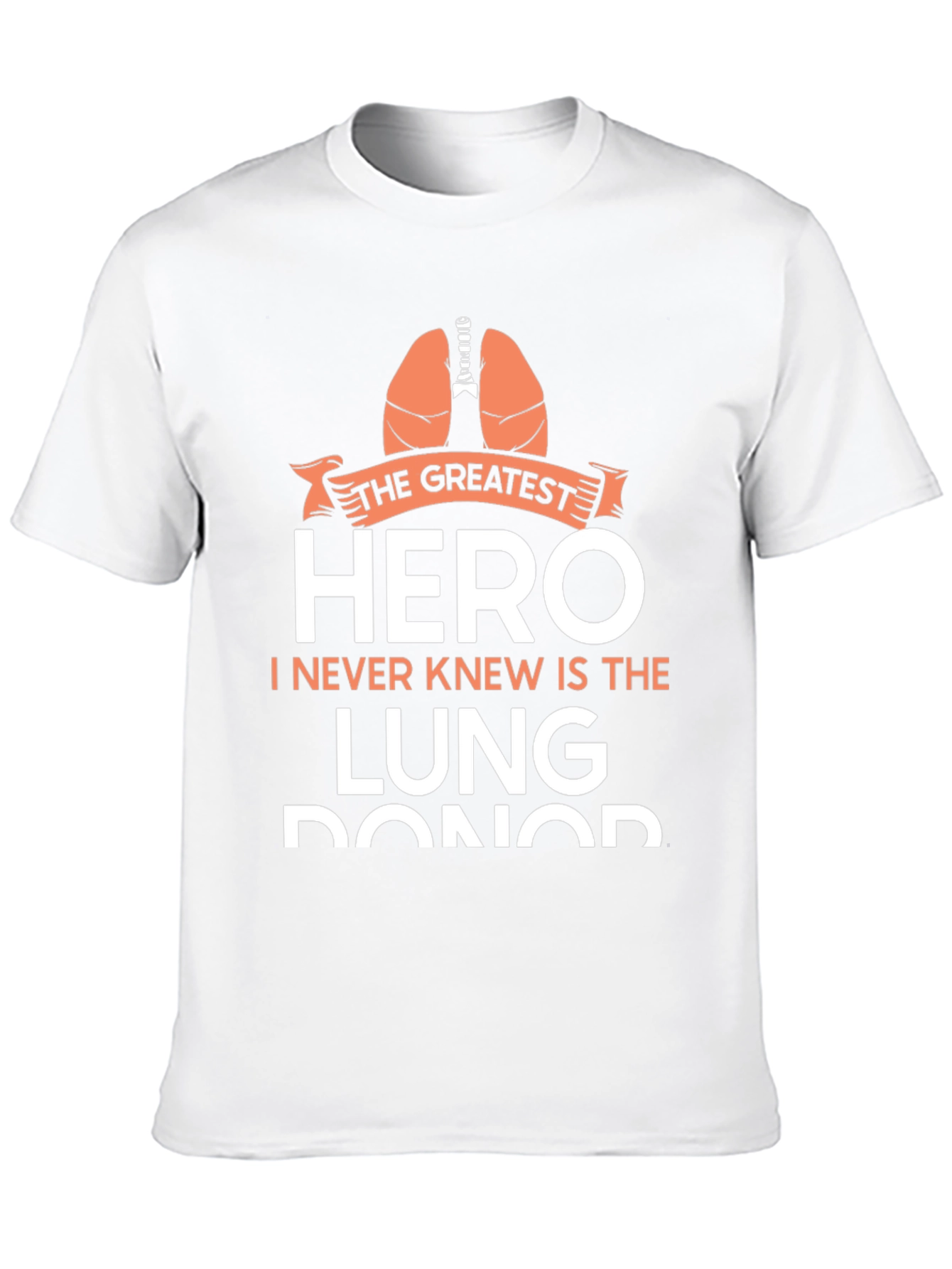 Greatest Hero Lung Donor Graphic Tee