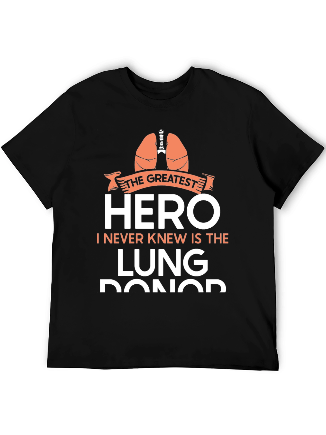 Greatest Hero Lung Donor Graphic Tee