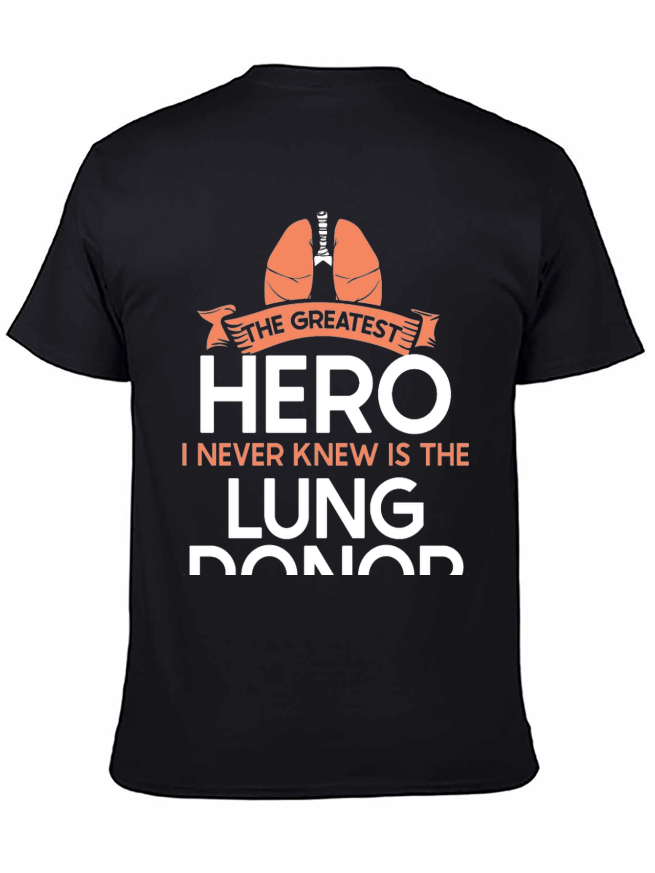 Greatest Hero Lung Donor Graphic Tee