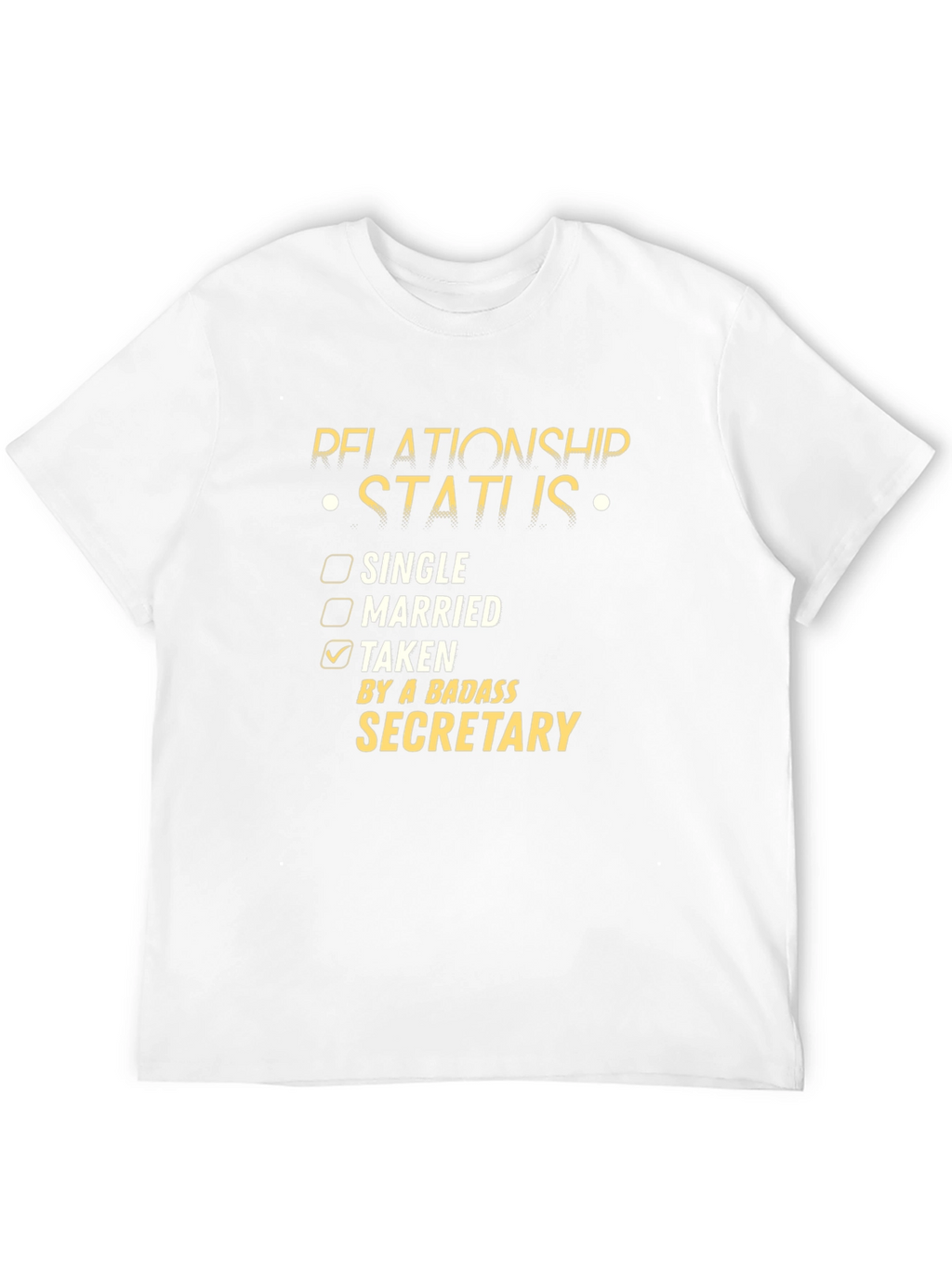 Taken By A Badass Secretary T-Shirt