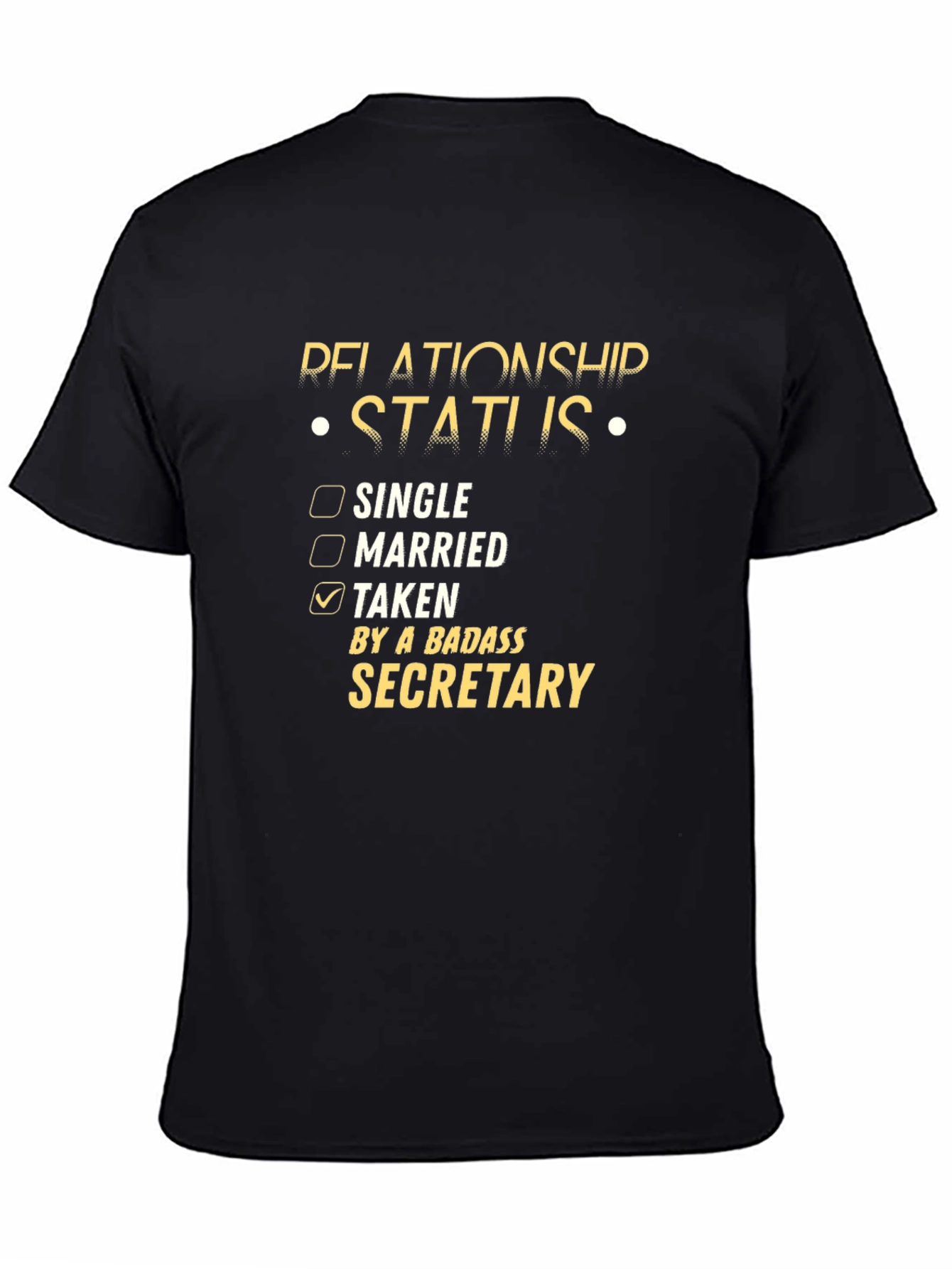 Taken By A Badass Secretary T-Shirt