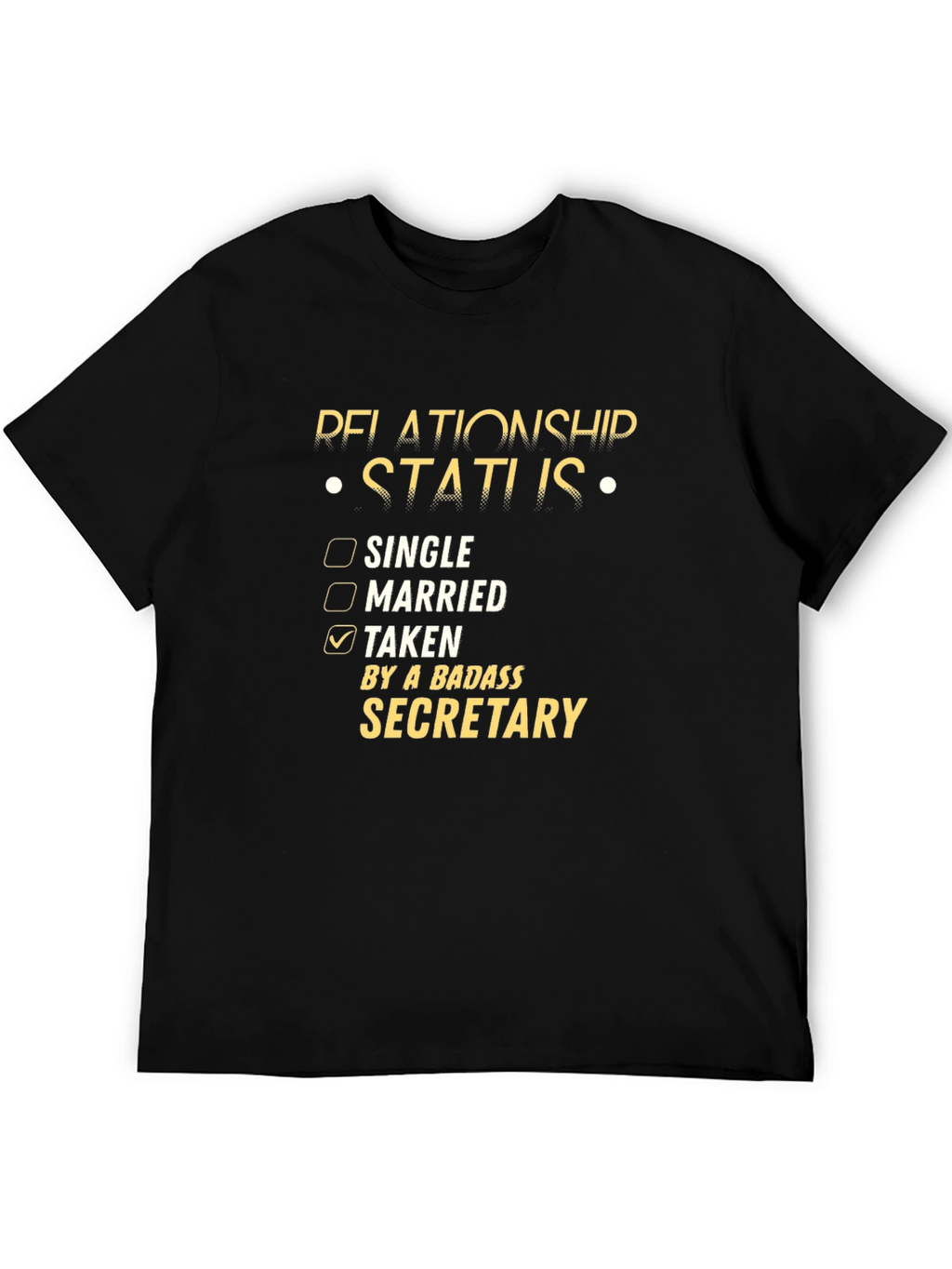 Taken By A Badass Secretary T-Shirt